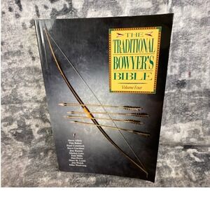 Traditional Bowyer's Bible Vol 4 Archery Bow Making Book Craftsmanship